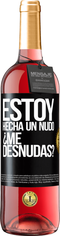 29,95 € Envio grátis | Vinho rosé Edição ROSÉ Estoy hecha un nudo. ¿Me desnudas? Etiqueta Preta. Etiqueta personalizável Vinho jovem Colheita 2024 Tempranillo