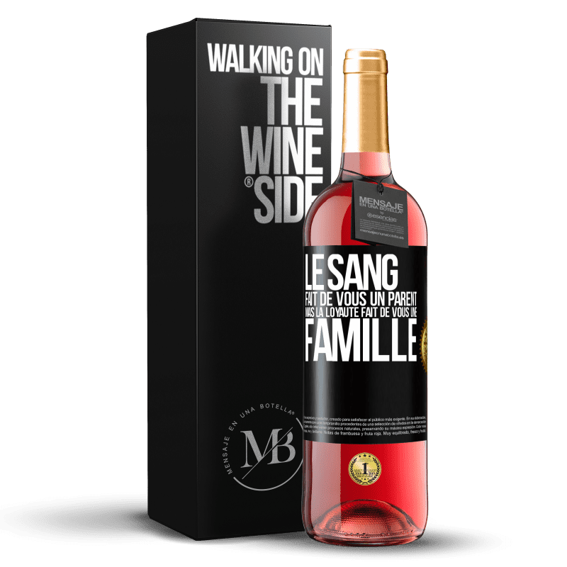 29,95 € Envoi gratuit | Vin rosé Édition ROSÉ Le sang fait de vous un parent, mais la loyauté fait de vous une famille Étiquette Noire. Étiquette personnalisable Vin jeune Récolte 2024 Tempranillo