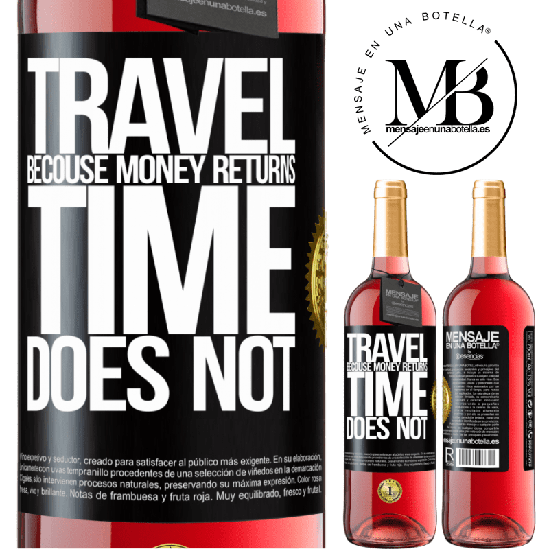 29,95 € Free Shipping | Rosé Wine ROSÉ Edition Travel, because money returns. Time does not Black Label. Customizable label Young wine Harvest 2021 Tempranillo