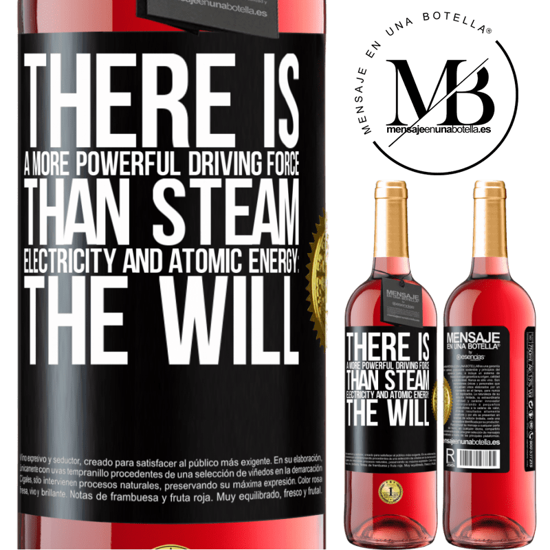 29,95 € Free Shipping | Rosé Wine ROSÉ Edition There is a more powerful driving force than steam, electricity and atomic energy: The will Black Label. Customizable label Young wine Harvest 2022 Tempranillo