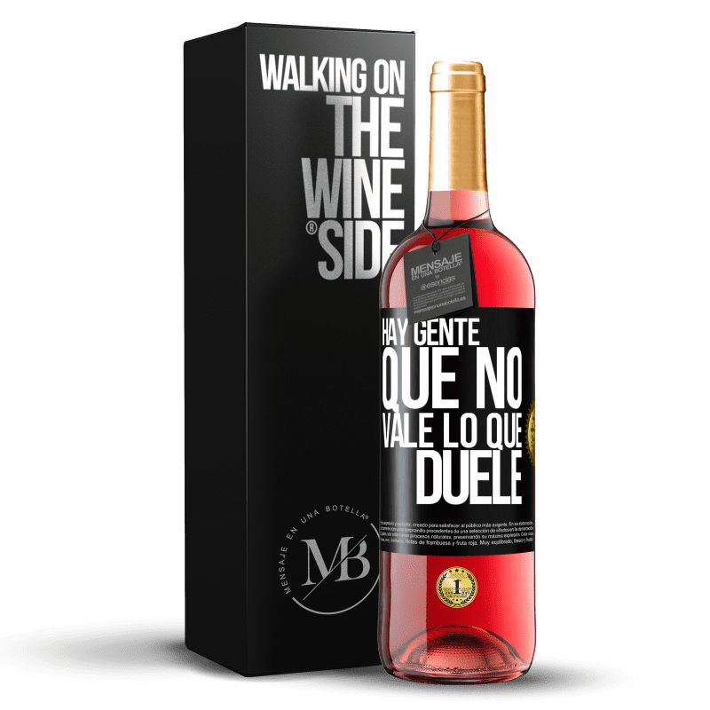 29,95 € Envío gratis | Vino Rosado Edición ROSÉ Hay gente que no vale lo que duele Etiqueta Negra. Etiqueta personalizable Vino joven Cosecha 2024 Tempranillo