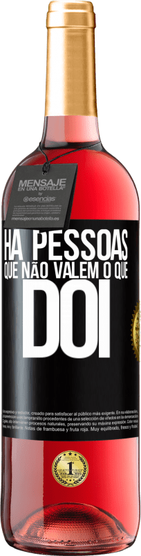 29,95 € | Vinho rosé Edição ROSÉ Há pessoas que não valem o que dói Etiqueta Preta. Etiqueta personalizável Vinho jovem Colheita 2024 Tempranillo