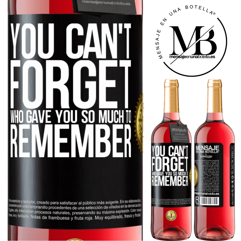 29,95 € Free Shipping | Rosé Wine ROSÉ Edition You can't forget who gave you so much to remember Black Label. Customizable label Young wine Harvest 2021 Tempranillo