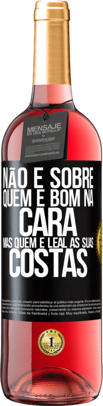 29,95 € Envio grátis | Vinho rosé Edição ROSÉ Não é sobre quem é bom na cara, mas quem é leal às suas costas Etiqueta Preta. Etiqueta personalizável Vinho jovem Colheita 2025 Tempranillo