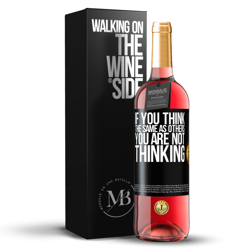 29,95 € Free Shipping | Rosé Wine ROSÉ Edition If you think the same as others, you are not thinking Black Label. Customizable label Young wine Harvest 2023 Tempranillo