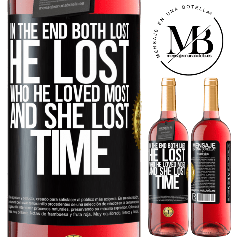 29,95 € Free Shipping | Rosé Wine ROSÉ Edition In the end, both lost. He lost who he loved most, and she lost time Black Label. Customizable label Young wine Harvest 2022 Tempranillo