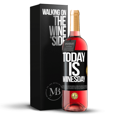 «Today is winesday!» Edición ROSÉ