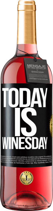 «Today is winesday!» Edizione ROSÉ