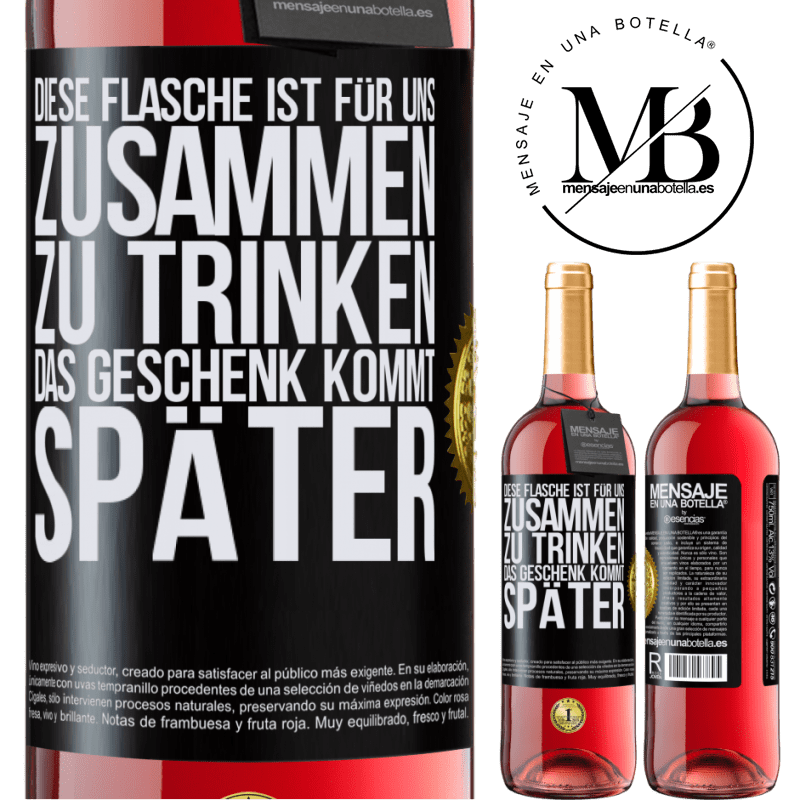 29,95 € Kostenloser Versand | Roséwein ROSÉ Ausgabe Diese Flasche ist für uns zusammen zu trinken. Das Geschenk kommt später Schwarzes Etikett. Anpassbares Etikett Junger Wein Ernte 2023 Tempranillo