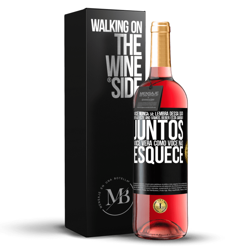 29,95 € Envio grátis | Vinho rosé Edição ROSÉ Você nunca se lembra dessa data, então este ano vamos beber esta garrafa juntos. Você verá como você não esquece Etiqueta Preta. Etiqueta personalizável Vinho jovem Colheita 2023 Tempranillo