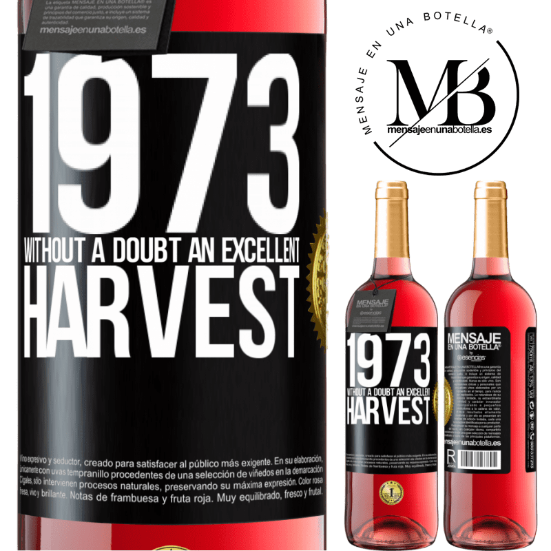 24,95 € Free Shipping | Rosé Wine ROSÉ Edition 1973. Without a doubt, an excellent harvest Black Label. Customizable label Young wine Harvest 2021 Tempranillo