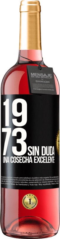 29,95 € | Vino Rosado Edición ROSÉ 1973. Sin duda, una cosecha excelente Etiqueta Negra. Etiqueta personalizable Vino joven Cosecha 2024 Tempranillo