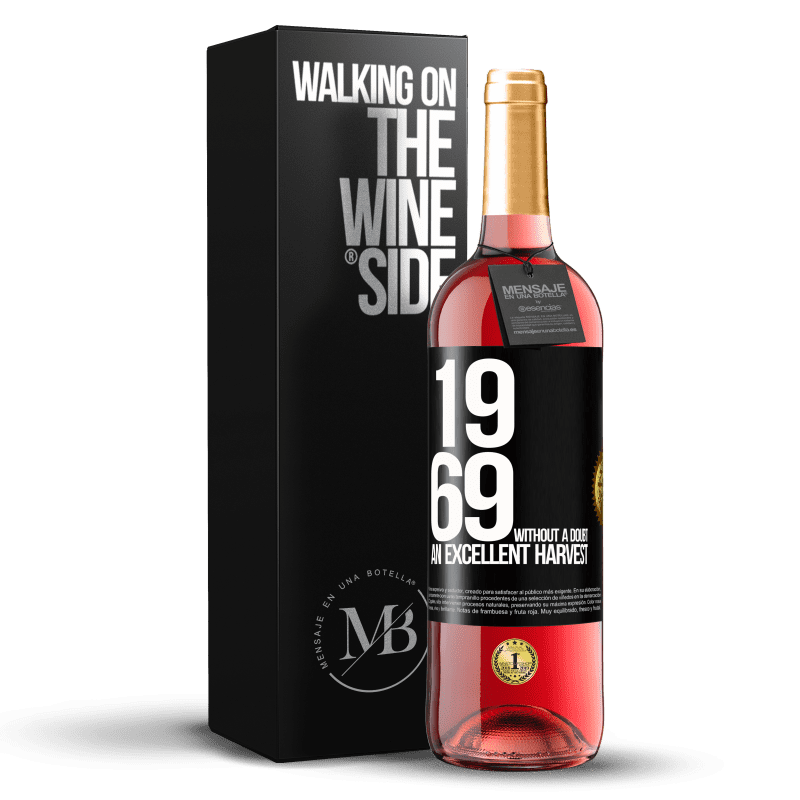 29,95 € Бесплатная доставка | Розовое вино Издание ROSÉ 1969. Без сомнения, отличный урожай Черная метка. Настраиваемая этикетка Молодое вино Урожай 2024 Tempranillo