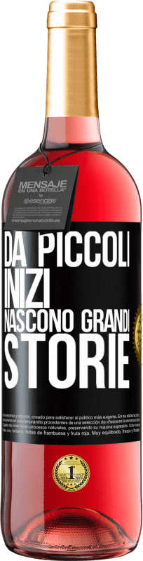 29,95 € | Vino rosato Edizione ROSÉ Da piccoli inizi nascono grandi storie Etichetta Nera. Etichetta personalizzabile Vino giovane Raccogliere 2023 Tempranillo