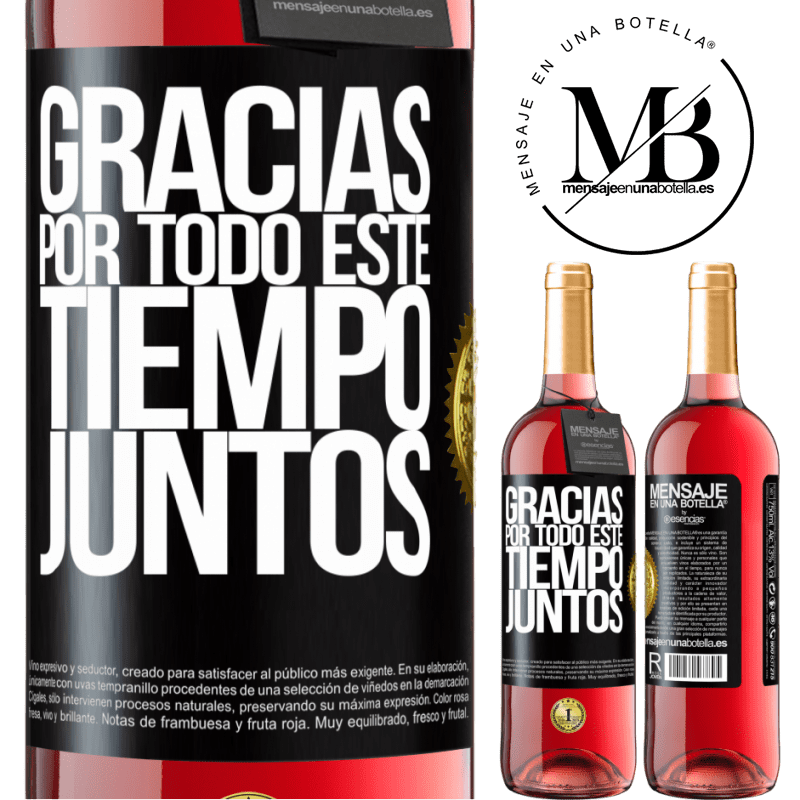 29,95 € Envío gratis | Vino Rosado Edición ROSÉ Gracias por todo este tiempo juntos Etiqueta Negra. Etiqueta personalizable Vino joven Cosecha 2023 Tempranillo