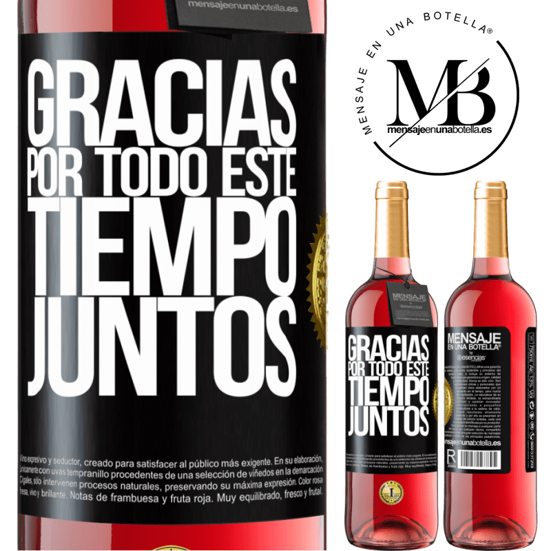 29,95 € Envío gratis | Vino Rosado Edición ROSÉ Gracias por todo este tiempo juntos Etiqueta Negra. Etiqueta personalizable Vino joven Cosecha 2025 Tempranillo