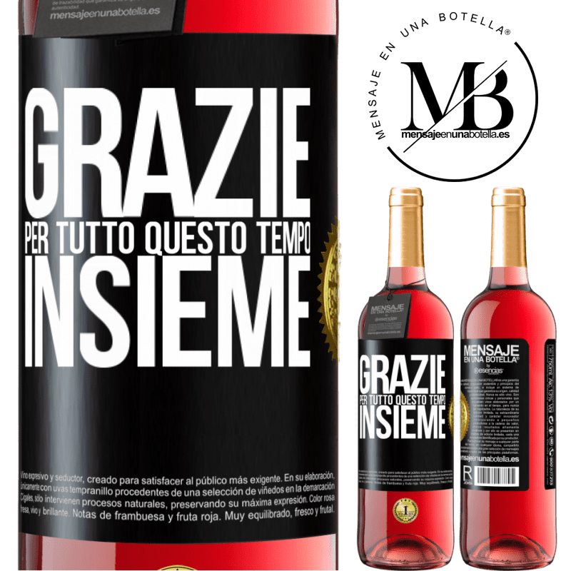 29,95 € Spedizione Gratuita | Vino rosato Edizione ROSÉ Grazie per tutto questo tempo insieme Etichetta Nera. Etichetta personalizzabile Vino giovane Raccogliere 2025 Tempranillo