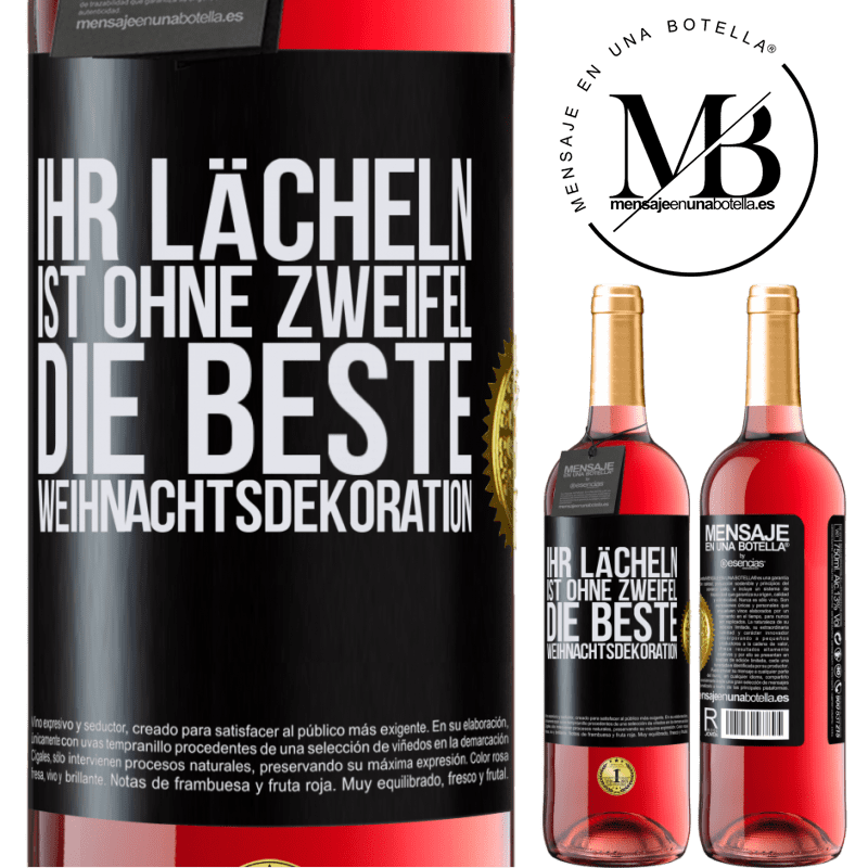 29,95 € Kostenloser Versand | Roséwein ROSÉ Ausgabe Ihr Lächeln ist ohne Zweifel die beste Weihnachtsdekoration Schwarzes Etikett. Anpassbares Etikett Junger Wein Ernte 2023 Tempranillo