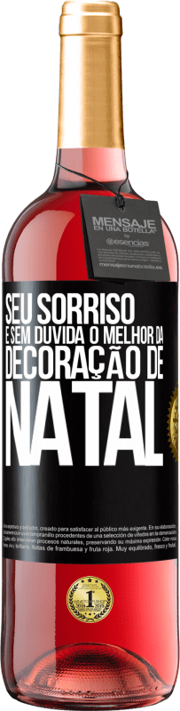 29,95 € | Vinho rosé Edição ROSÉ Seu sorriso é, sem dúvida, o melhor da decoração de Natal Etiqueta Preta. Etiqueta personalizável Vinho jovem Colheita 2025 Tempranillo