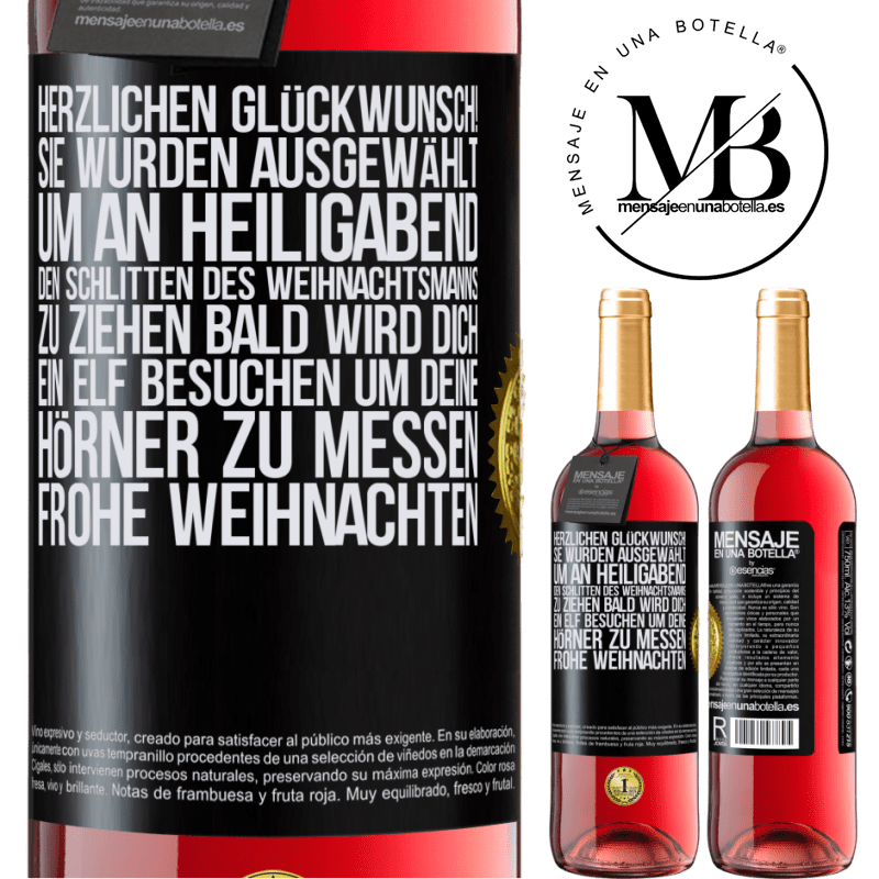 29,95 € Kostenloser Versand | Roséwein ROSÉ Ausgabe Herzlichen Glückwunsch! Sie wurden ausgewählt, um an Heiligabend den Schlitten des Weihnachtsmanns zu ziehen. Bald wird dich Schwarzes Etikett. Anpassbares Etikett Junger Wein Ernte 2025 Tempranillo