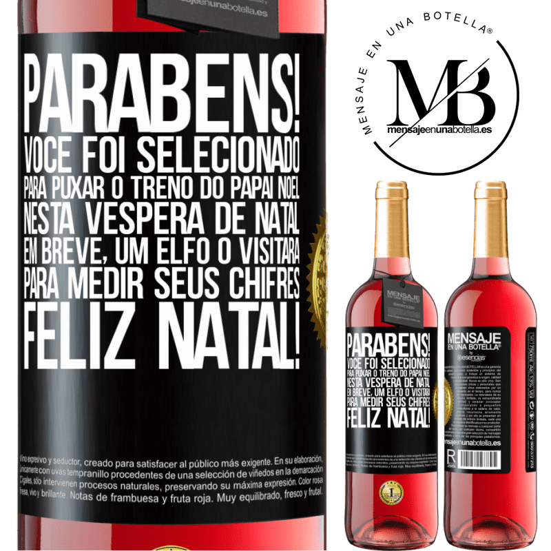 29,95 € Envio grátis | Vinho rosé Edição ROSÉ Parabéns! Você foi selecionado para puxar o trenó do Papai Noel nesta véspera de Natal. Em breve, um elfo o visitará para Etiqueta Preta. Etiqueta personalizável Vinho jovem Colheita 2023 Tempranillo