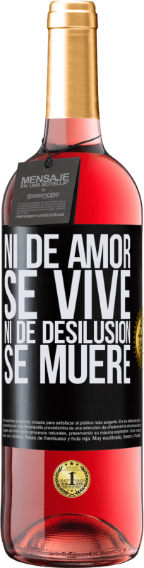 29,95 € | Vino Rosado Edición ROSÉ Ni de amor se vive, ni de desilusión se muere Etiqueta Negra. Etiqueta personalizable Vino joven Cosecha 2024 Tempranillo