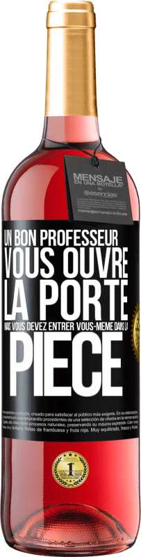 29,95 € Envoi gratuit | Vin rosé Édition ROSÉ Un bon professeur vous ouvre la porte mais vous devez entrer vous-même dans la pièce Étiquette Noire. Étiquette personnalisable Vin jeune Récolte 2025 Tempranillo