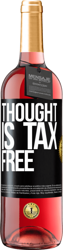 29,95 € | 桃红葡萄酒 ROSÉ版 思想是免税的 黑标. 可自定义的标签 青年酒 收成 2023 Tempranillo
