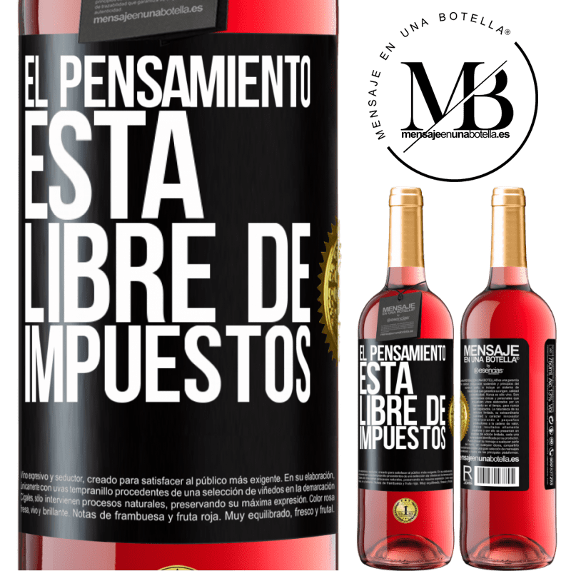 29,95 € Envío gratis | Vino Rosado Edición ROSÉ El pensamiento está libre de impuestos Etiqueta Negra. Etiqueta personalizable Vino joven Cosecha 2023 Tempranillo