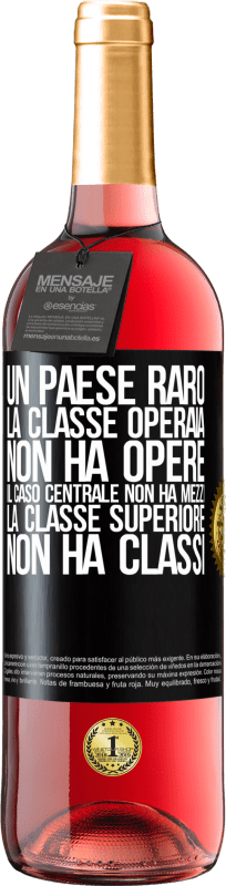 29,95 € | Vino rosato Edizione ROSÉ Un paese raro: la classe operaia non ha opere, il caso centrale non ha mezzi, la classe superiore non ha classi Etichetta Nera. Etichetta personalizzabile Vino giovane Raccogliere 2024 Tempranillo