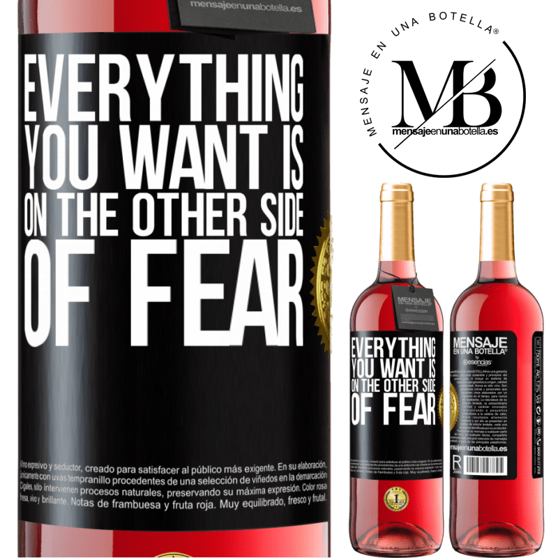 29,95 € Free Shipping | Rosé Wine ROSÉ Edition Everything you want is on the other side of fear Black Label. Customizable label Young wine Harvest 2021 Tempranillo