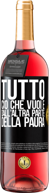 29,95 € | Vino rosato Edizione ROSÉ Tutto ciò che vuoi è dall'altra parte della paura Etichetta Nera. Etichetta personalizzabile Vino giovane Raccogliere 2025 Tempranillo
