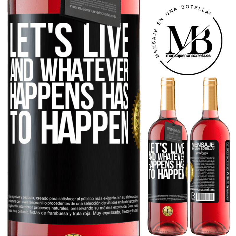 29,95 € Free Shipping | Rosé Wine ROSÉ Edition Let's live. And whatever happens has to happen Black Label. Customizable label Young wine Harvest 2021 Tempranillo