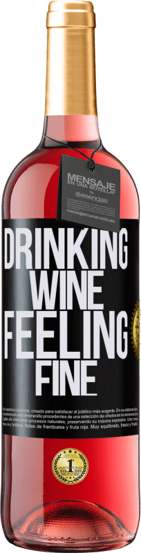 29,95 € Kostenloser Versand | Roséwein ROSÉ Ausgabe Drinking wine, feeling fine Schwarzes Etikett. Anpassbares Etikett Junger Wein Ernte 2023 Tempranillo