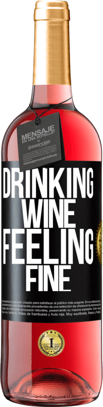 29,95 € | Vinho rosé Edição ROSÉ Drinking wine, feeling fine Etiqueta Preta. Etiqueta personalizável Vinho jovem Colheita 2023 Tempranillo
