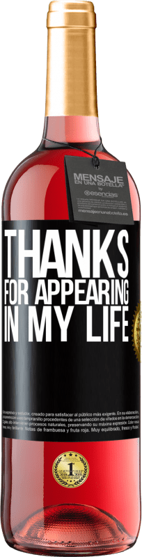 29,95 € | Rosé Wine ROSÉ Edition Thanks for appearing in my life Black Label. Customizable label Young wine Harvest 2024 Tempranillo