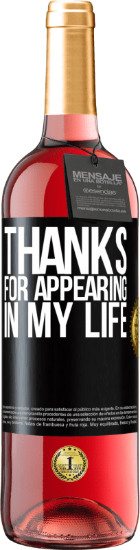 29,95 € Free Shipping | Rosé Wine ROSÉ Edition Thanks for appearing in my life Black Label. Customizable label Young wine Harvest 2025 Tempranillo