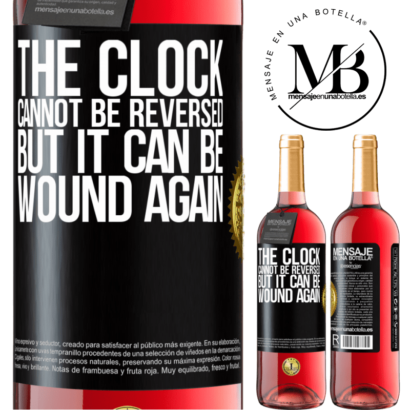29,95 € Free Shipping | Rosé Wine ROSÉ Edition The clock cannot be reversed, but it can be wound again Black Label. Customizable label Young wine Harvest 2021 Tempranillo