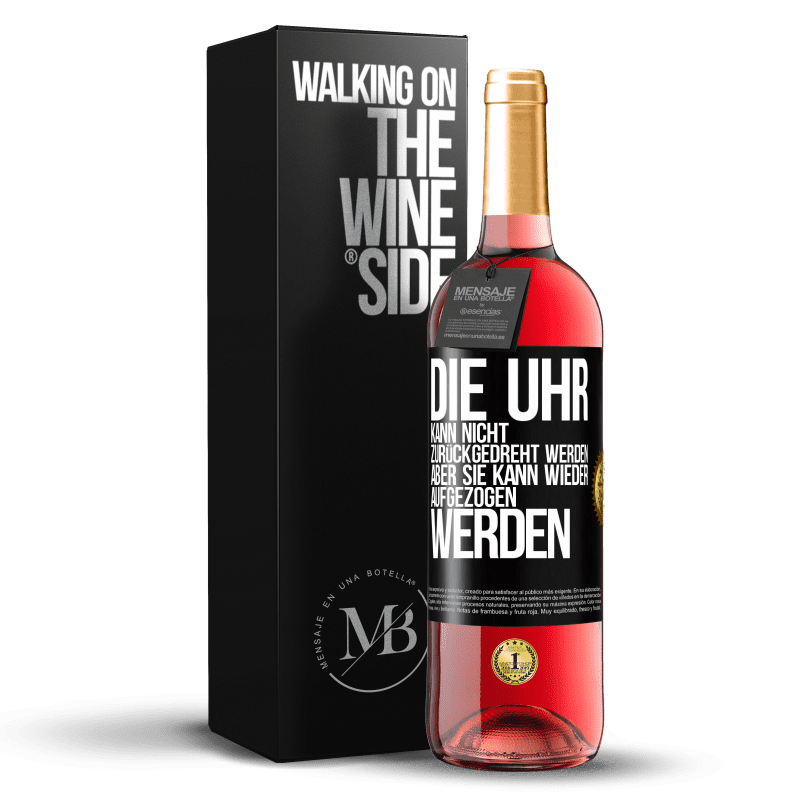 29,95 € Kostenloser Versand | Roséwein ROSÉ Ausgabe Die Uhr kann nicht zurückgedreht werden, aber sie kann wieder aufgezogen werden Schwarzes Etikett. Anpassbares Etikett Junger Wein Ernte 2025 Tempranillo
