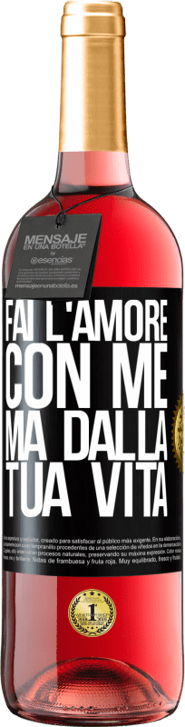 Spedizione Gratuita | Vino rosato Edizione ROSÉ Fai l'amore con me, ma dalla tua vita Etichetta Nera. Etichetta personalizzabile Vino giovane Raccogliere 2023 Tempranillo