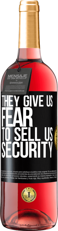 29,95 € | ロゼワイン ROSÉエディション 彼らは私たちにセキュリティを売る恐怖を与えます ブラックラベル. カスタマイズ可能なラベル 若いワイン 収穫 2023 Tempranillo