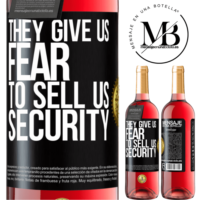 29,95 € Free Shipping | Rosé Wine ROSÉ Edition They give us fear to sell us security Black Label. Customizable label Young wine Harvest 2022 Tempranillo