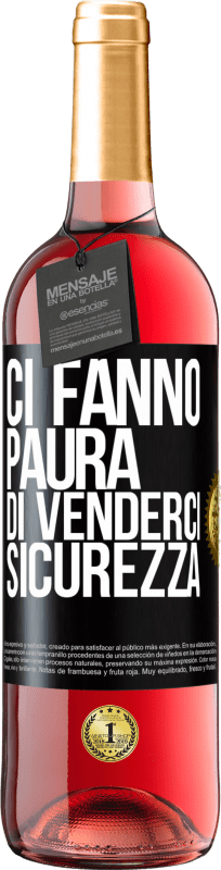 29,95 € | Vino rosato Edizione ROSÉ Ci fanno paura di venderci sicurezza Etichetta Nera. Etichetta personalizzabile Vino giovane Raccogliere 2024 Tempranillo