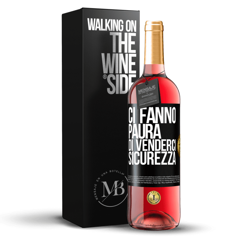 29,95 € Spedizione Gratuita | Vino rosato Edizione ROSÉ Ci fanno paura di venderci sicurezza Etichetta Nera. Etichetta personalizzabile Vino giovane Raccogliere 2024 Tempranillo