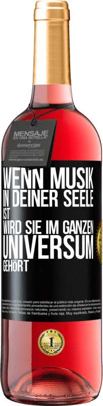 29,95 € | Roséwein ROSÉ Ausgabe Wenn Musik in deiner Seele ist, wird sie im ganzen Universum gehört Schwarzes Etikett. Anpassbares Etikett Junger Wein Ernte 2023 Tempranillo