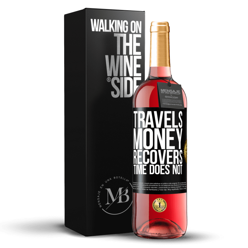 29,95 € Free Shipping | Rosé Wine ROSÉ Edition Travels. Money recovers, time does not Black Label. Customizable label Young wine Harvest 2023 Tempranillo