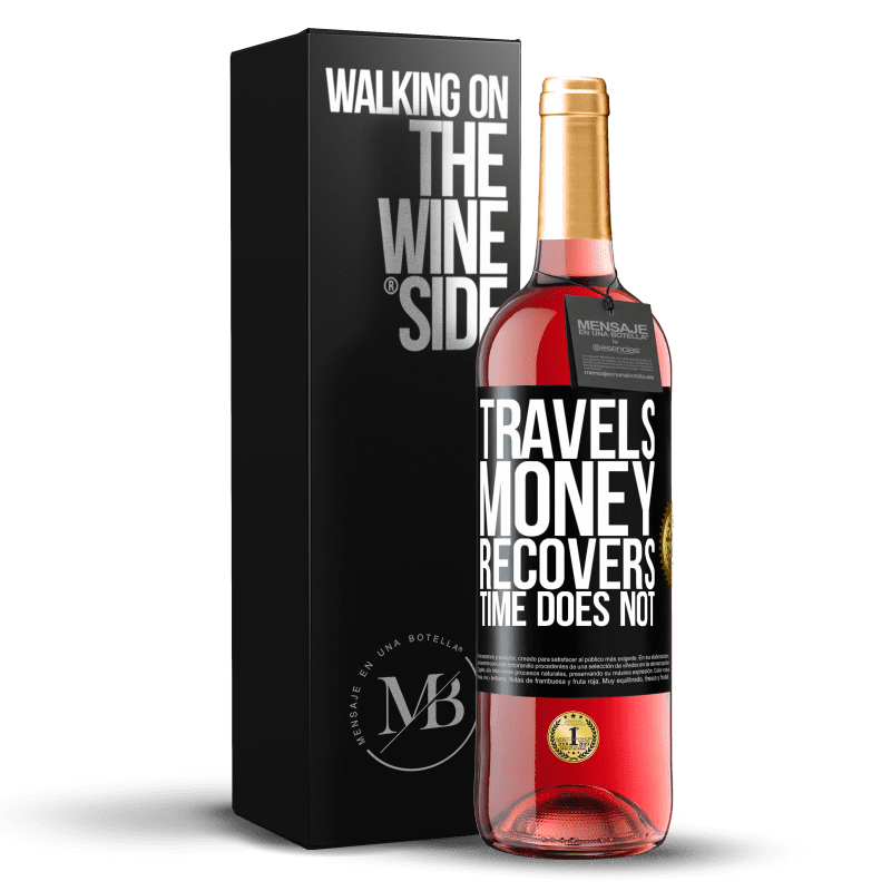 29,95 € Free Shipping | Rosé Wine ROSÉ Edition Travels. Money recovers, time does not Black Label. Customizable label Young wine Harvest 2024 Tempranillo