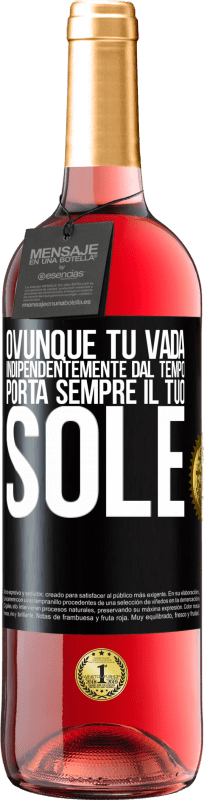 29,95 € Spedizione Gratuita | Vino rosato Edizione ROSÉ Ovunque tu vada, indipendentemente dal tempo, porta sempre il tuo sole Etichetta Nera. Etichetta personalizzabile Vino giovane Raccogliere 2025 Tempranillo
