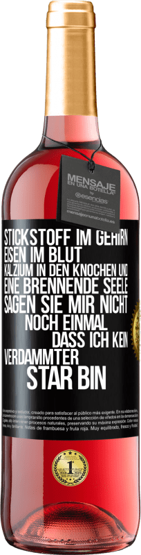 29,95 € | Roséwein ROSÉ Ausgabe Stickstoff im Gehirn, Eisen im Blut, Kalzium in den Knochen und eine brennende Seele. Sagen Sie mir nicht noch einmal. dass ich Schwarzes Etikett. Anpassbares Etikett Junger Wein Ernte 2025 Tempranillo