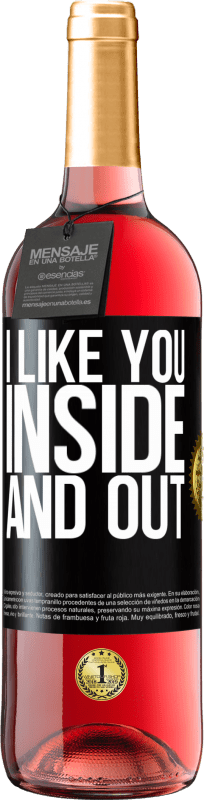 29,95 € | Rosé Wine ROSÉ Edition I like you inside and out Black Label. Customizable label Young wine Harvest 2023 Tempranillo
